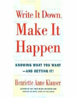 Write It Down, Make It Happen by Henriette Anne Klauser.epub